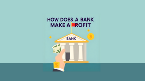 How Do Banks Earn a Profit?