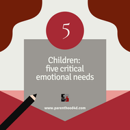 5 critical emotional needs of children