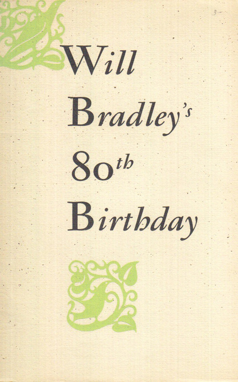 Will Bradley's 80th Birthday