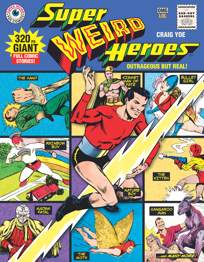 Super weird heroes outrageous but real