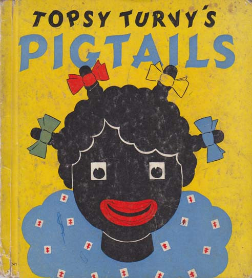 Topsy Turvy's Pigtalis
