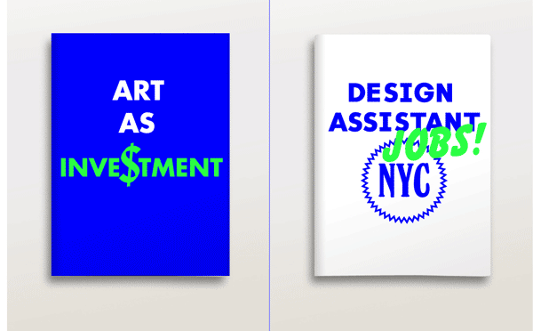 Art as investment, Design assistans jobs! NYC