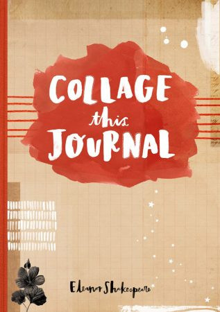 Eleanor Shakespeare photomontage illustrator, Collage This Journal