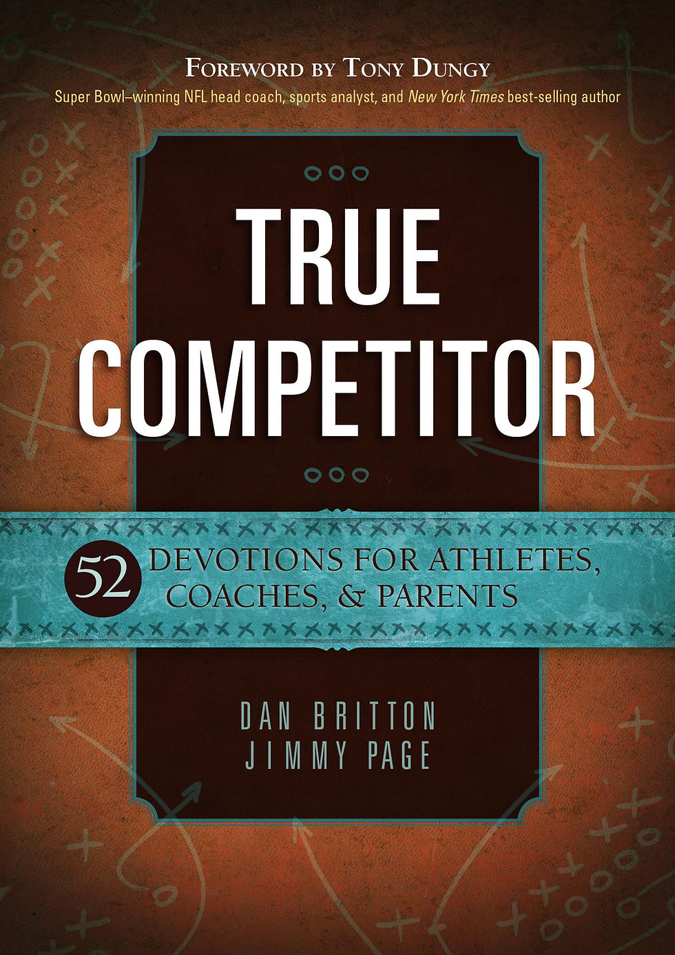 True Competitor: 52 Devotions For Athletes, Coaches, & Parents (Paperback) – Wee