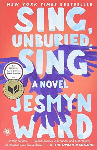 Sing, Unburied, Sing: A Novel