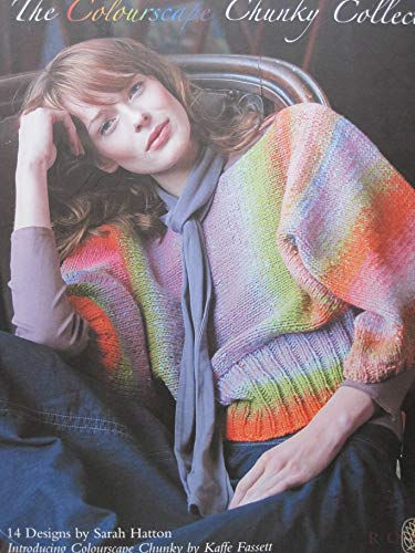The Colourscape Chunky Collection: 14 Designs To Knit