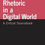 Thumbnail: Visual Rhetoric In A Digital World: A Critical Sourcebook