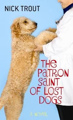 The Patron Saint Of Lost Dogs