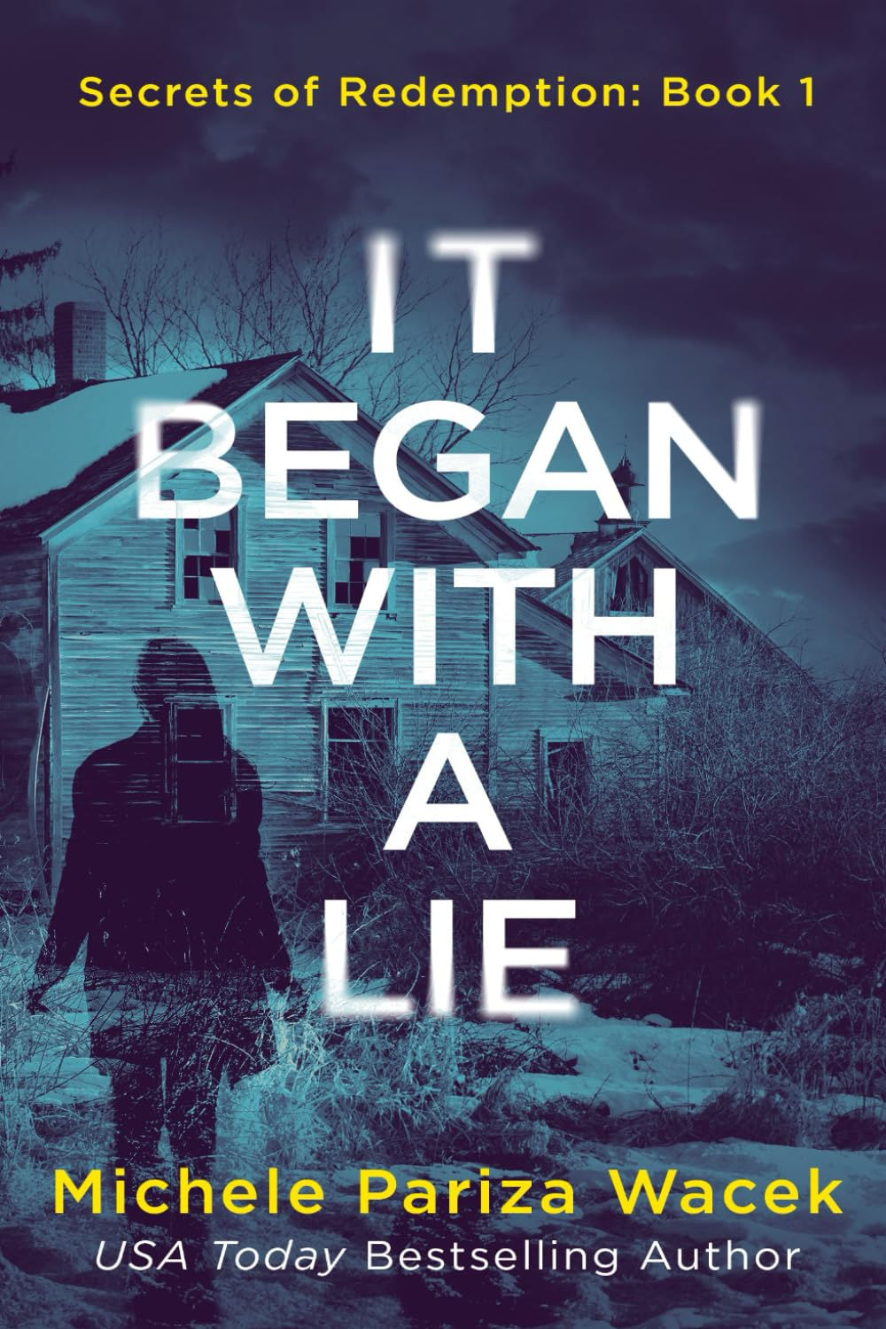 It Began With A Lie (Secrets Of Redemption)