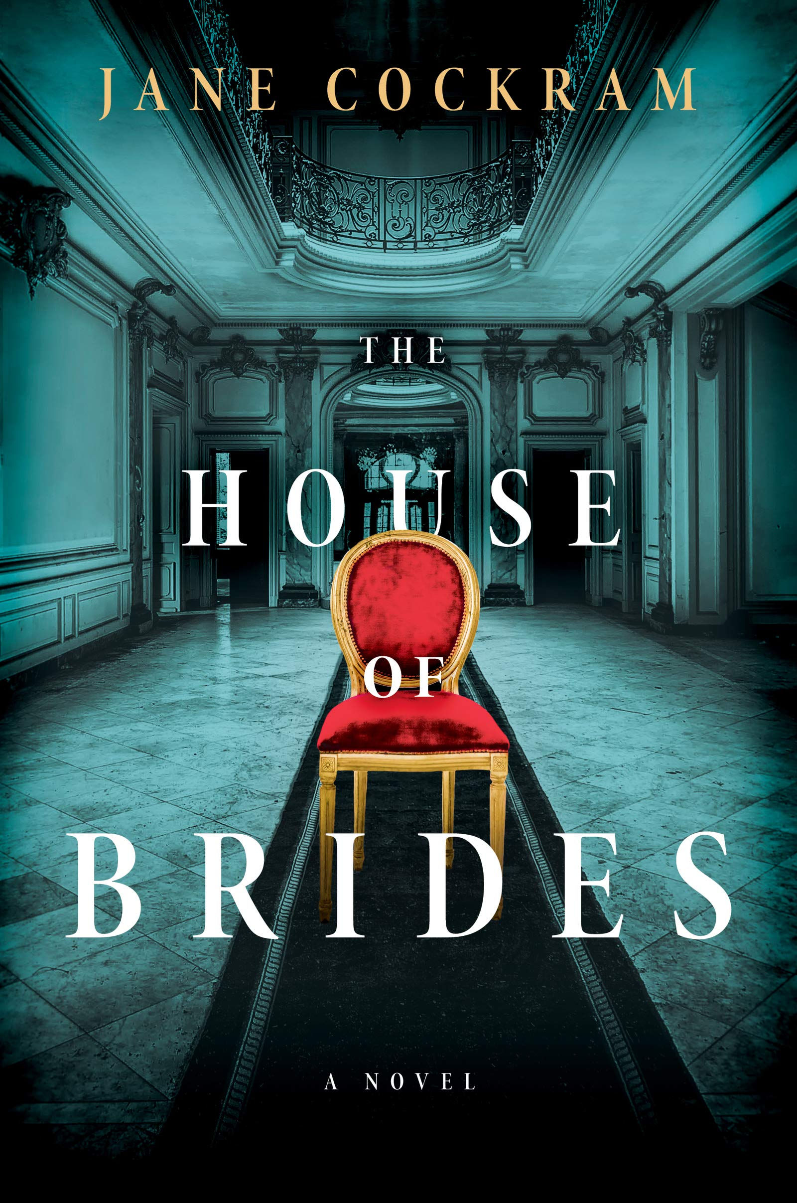 The House Of Brides: A Novel