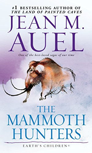 The Mammoth Hunters: Earth'S Children, Book Three