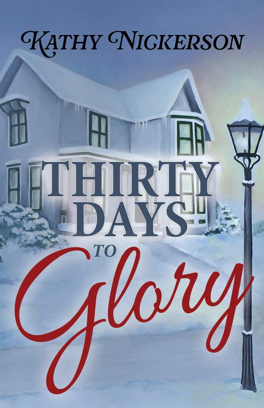 Thirty Days To Glory (The Glory Circle Sisters)