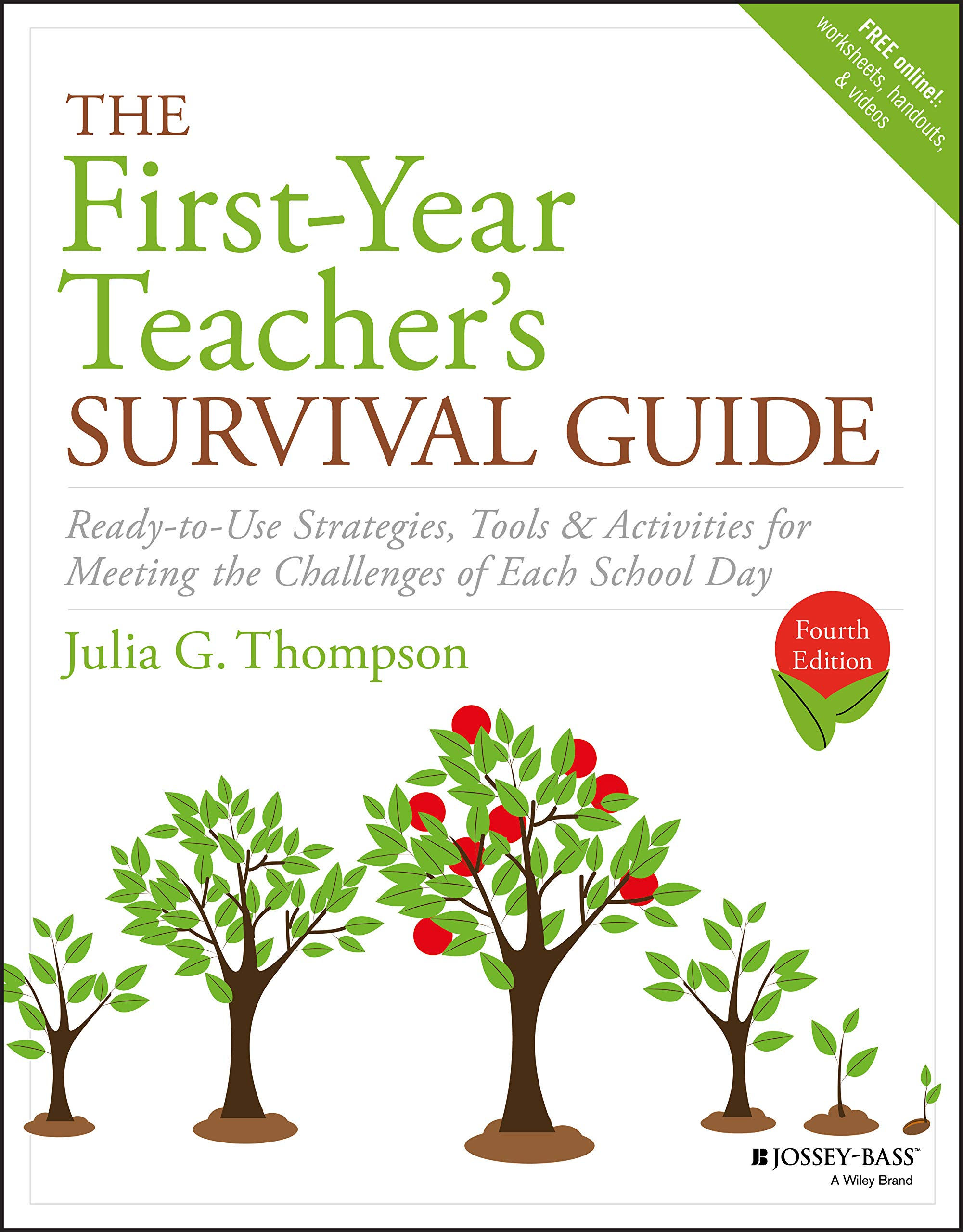 The First-Year Teacher's Survival Guide: Ready-to-Use Strategies, Tools & Activi