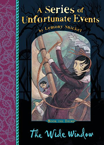 A Series Of Unfortunate Events, Book 3: The Wide Window