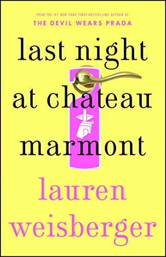 Last Night At Chateau Marmont: A Novel
