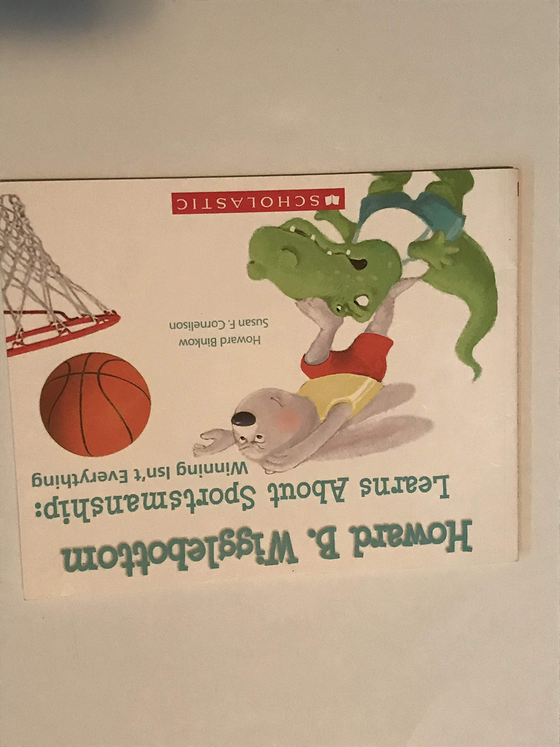 Howard B. Wigglebottom Learns About Sportsmanship