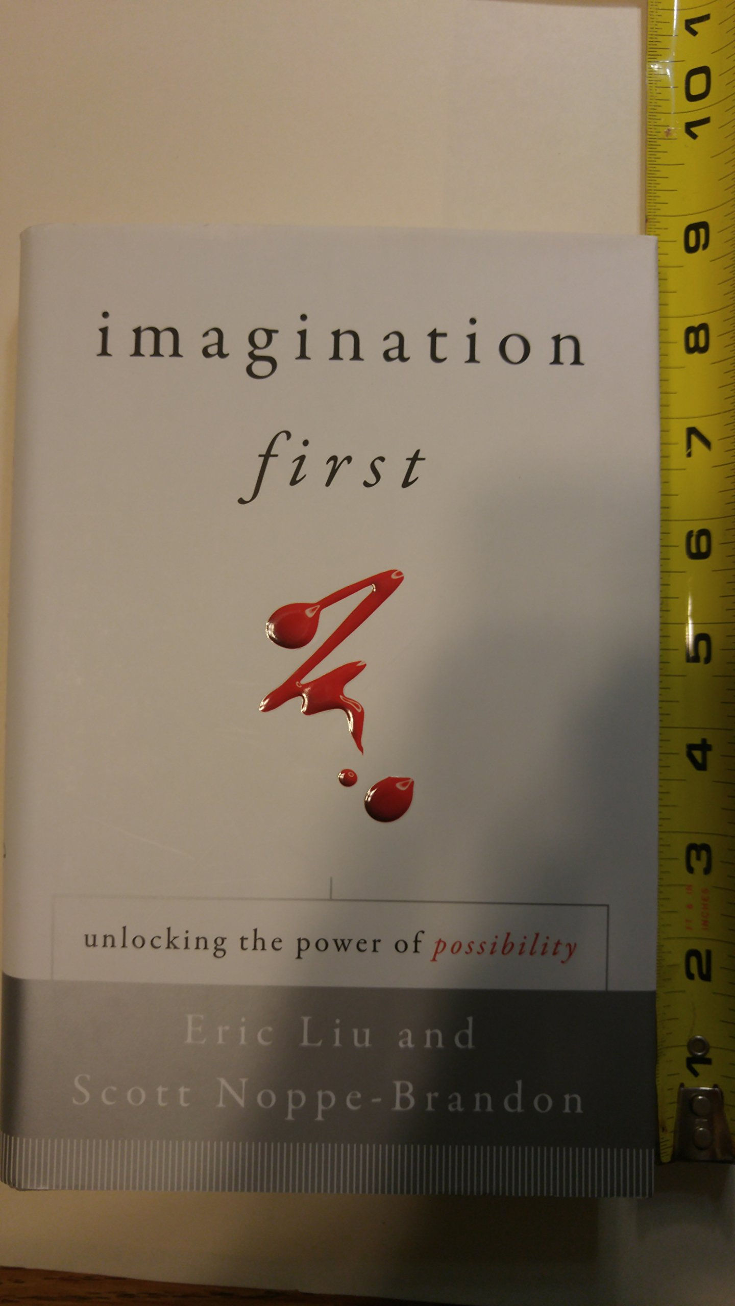 Imagination First: Unlocking The Power Of Possibility