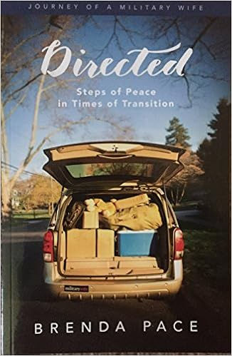 Directed Steps Of Peace In Times Of Transition Journey Of A Military Wife