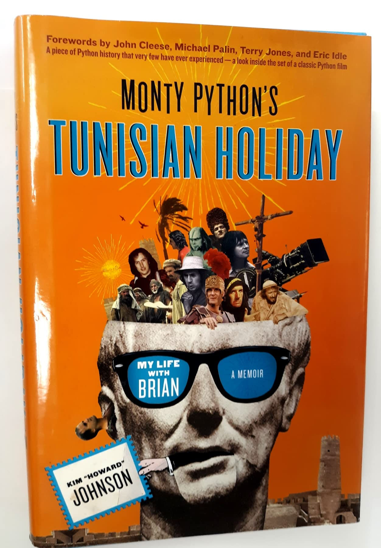 Monty Python'S Tunisian Holiday: My Life With Brian