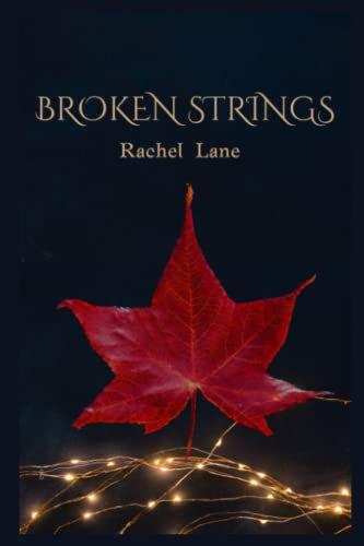Broken Strings (Connected By String, Book 1)