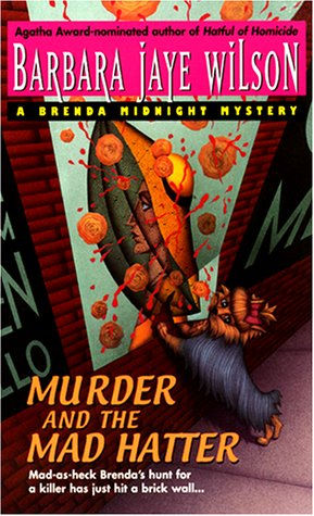 Murder And The Mad Hatter (Brenda Midnight Mystery)