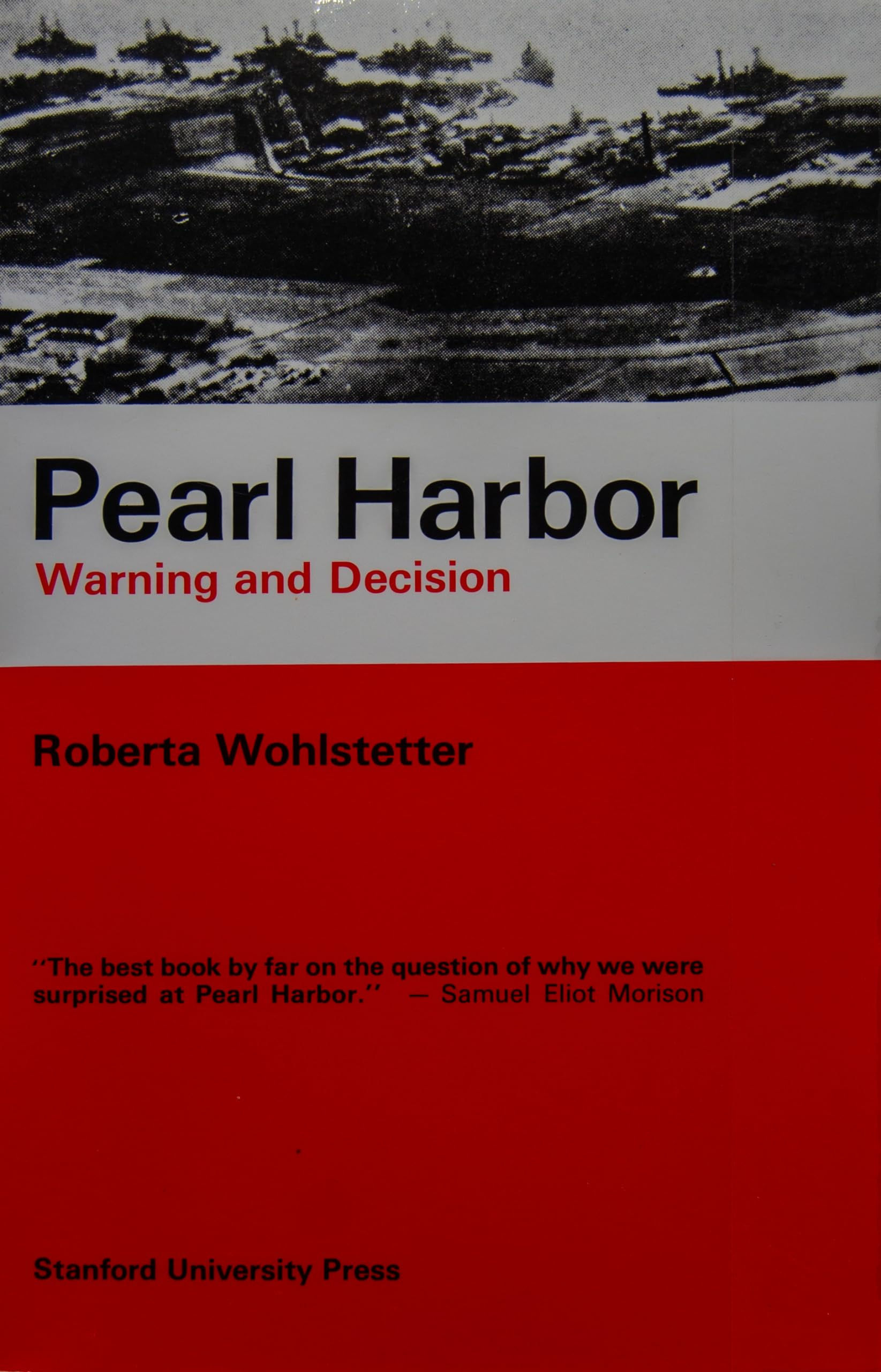 Pearl Harbor By Wohlstetter Roberta