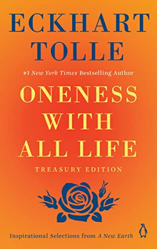 Oneness With All Life: Inspirational Selections From A New Earth