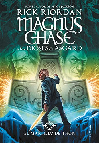 Magnus Chase and the Gods of Asgard, Book 2: The Hammer Of Thor (Spanish Edition