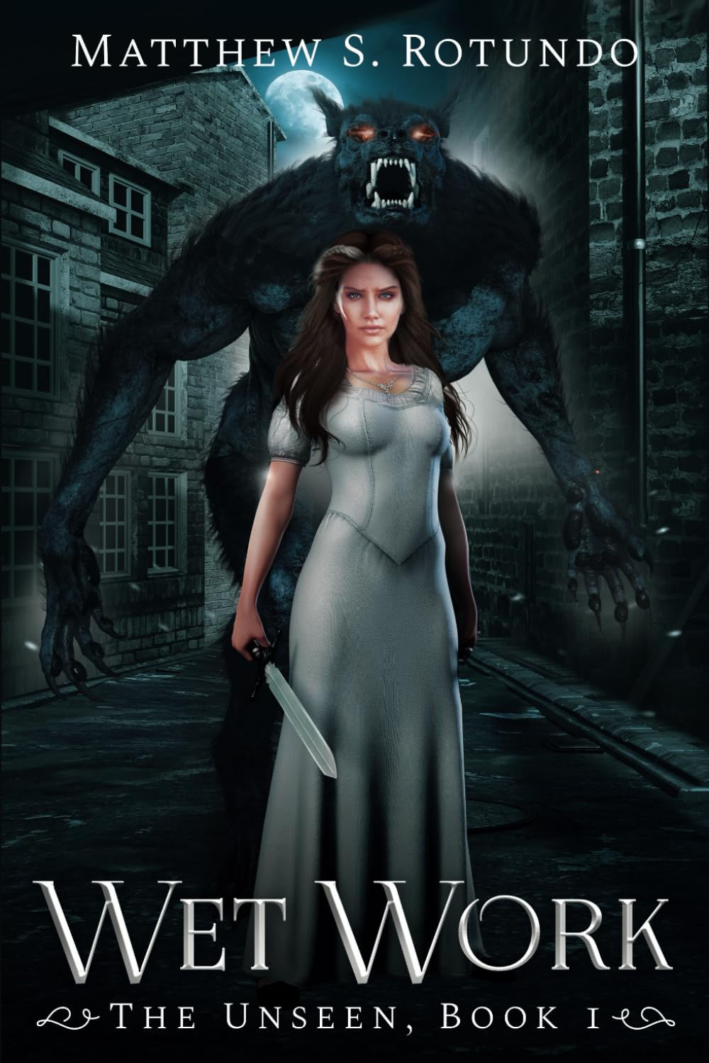 Wet Work: The Unseen, Book One