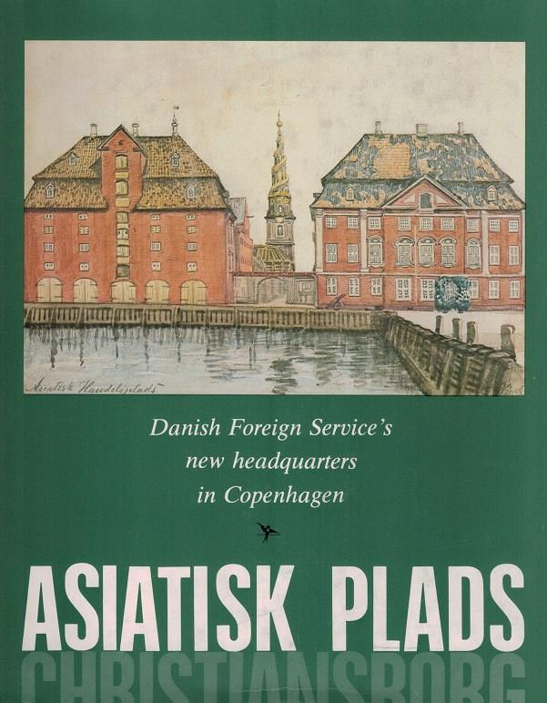 Asiatisk plads: The Danish Foreign Service's new headquarters in Copenhagen
