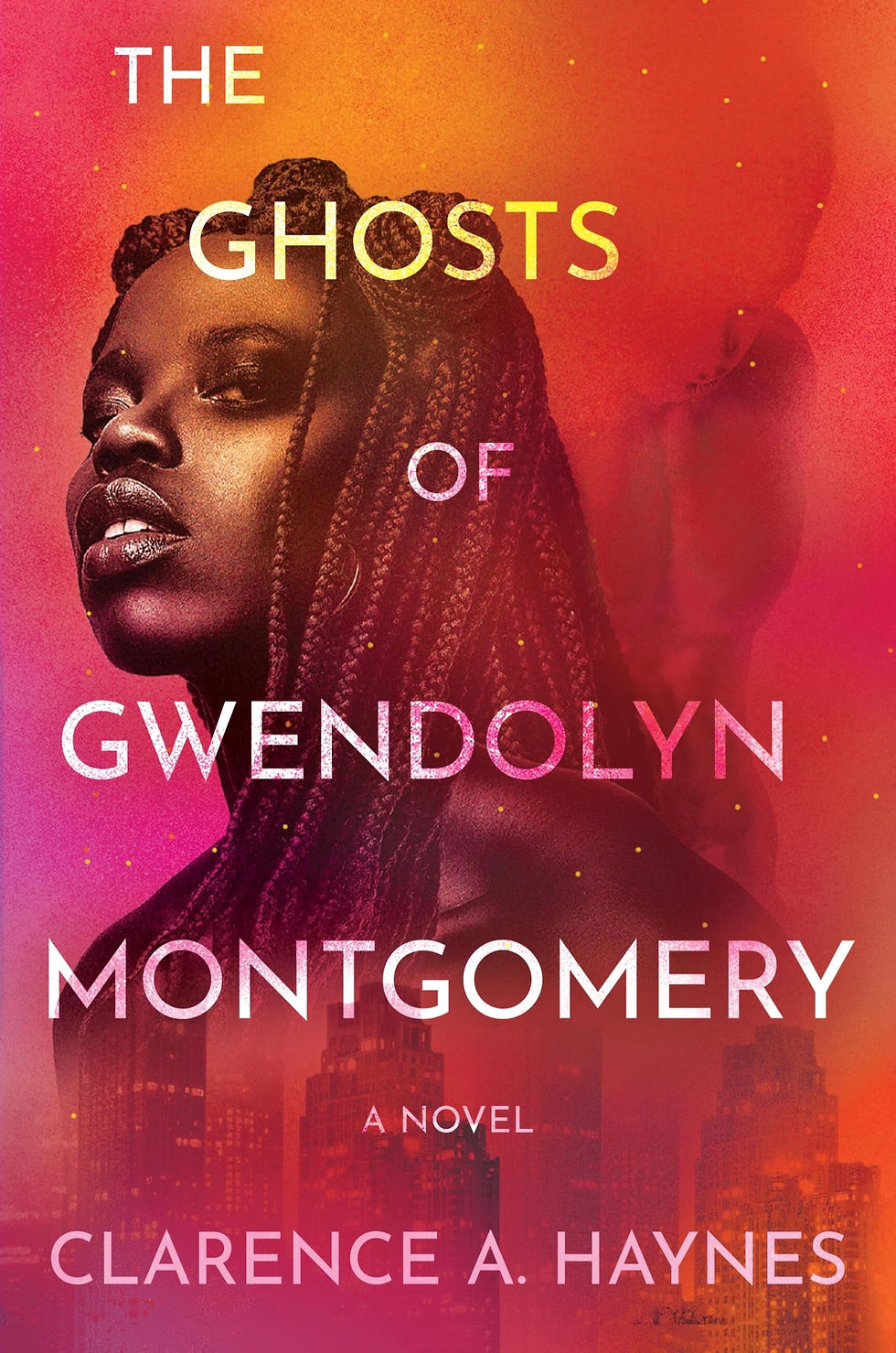 Thumbnail: The Ghosts of Gwendolyn Montgomery: A Novel