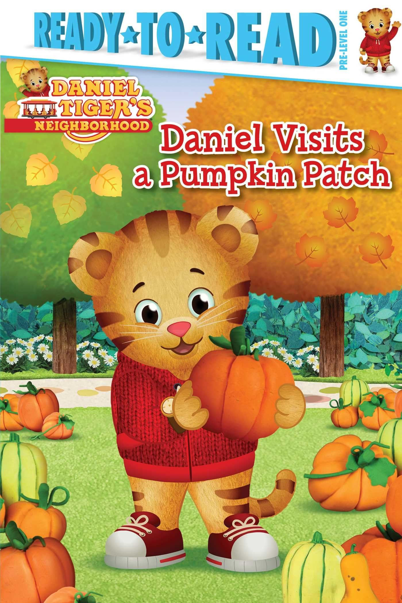 Daniel Visits a Pumpkin Patch: Ready-to-Read Pre-Level 1 (Daniel Tiger's Neighbo