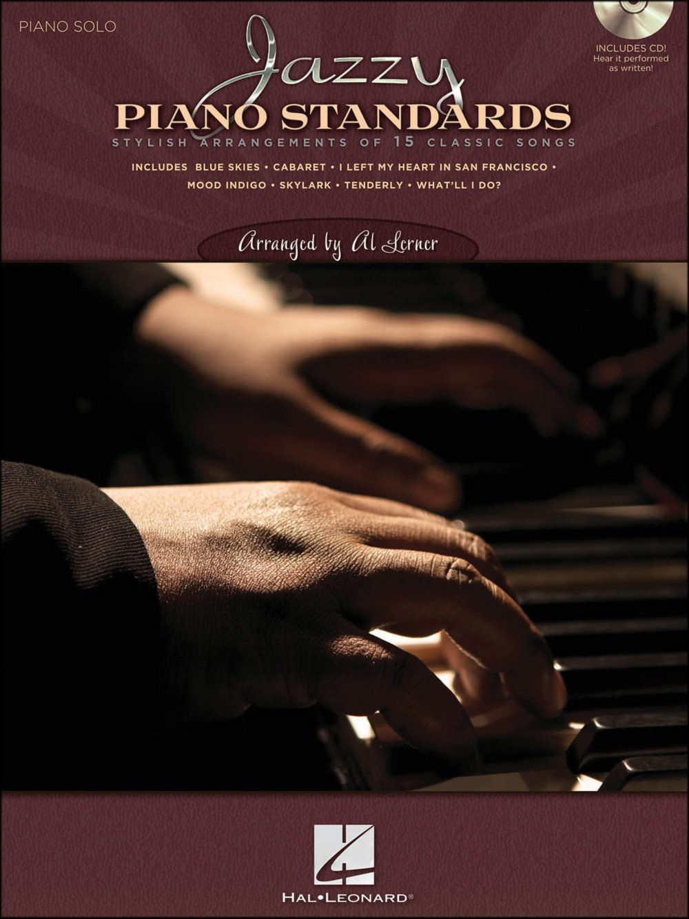 Jazzy Piano Standards: Stylish Arrangements Of 15 Classic Songs