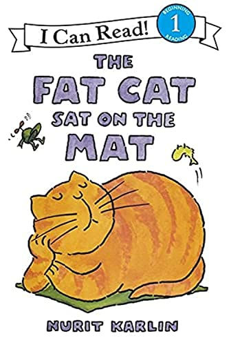 The Fat Cat Sat On The Mat (I Can Read Level 1)