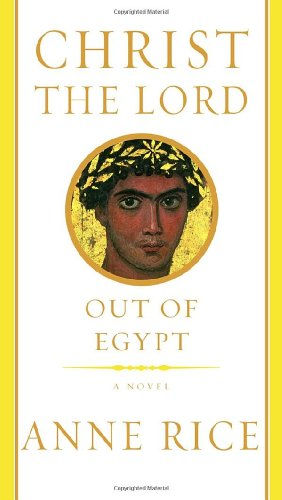 Christ The Lord: Out Of Egypt