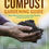 Thumbnail: The Complete Compost Gardening Guide: Banner Batches, Grow Heaps, Comforter Comp