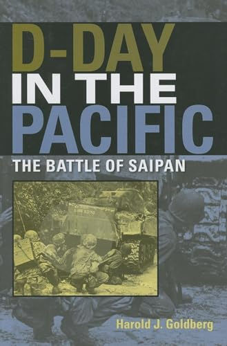 D-Day in the Pacific: The Battle of Saipan (Twentieth-Century Battles)