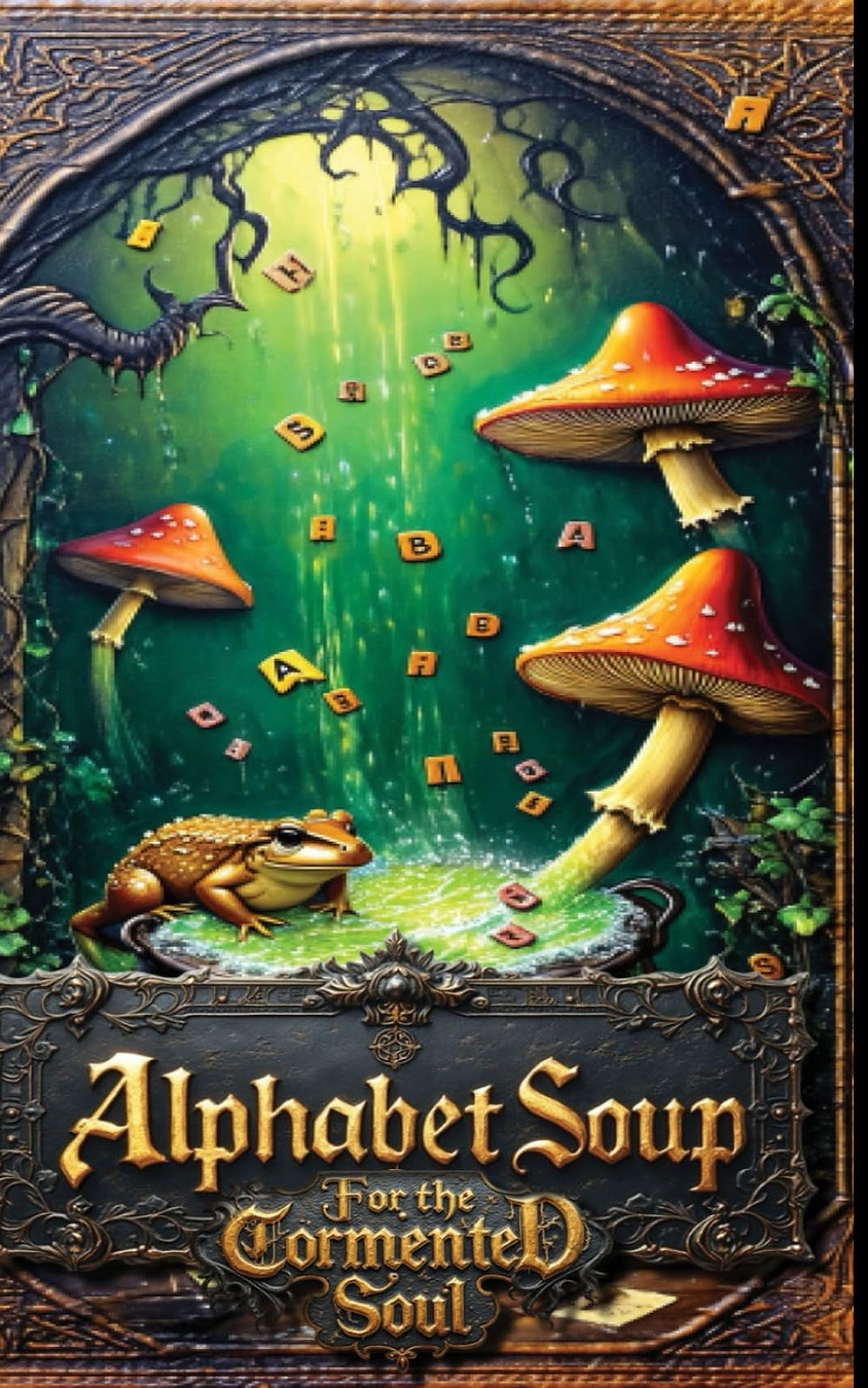 Thumbnail: Alphabet Soup: Horror Stories for the Tormented Soul (Haunted Library)