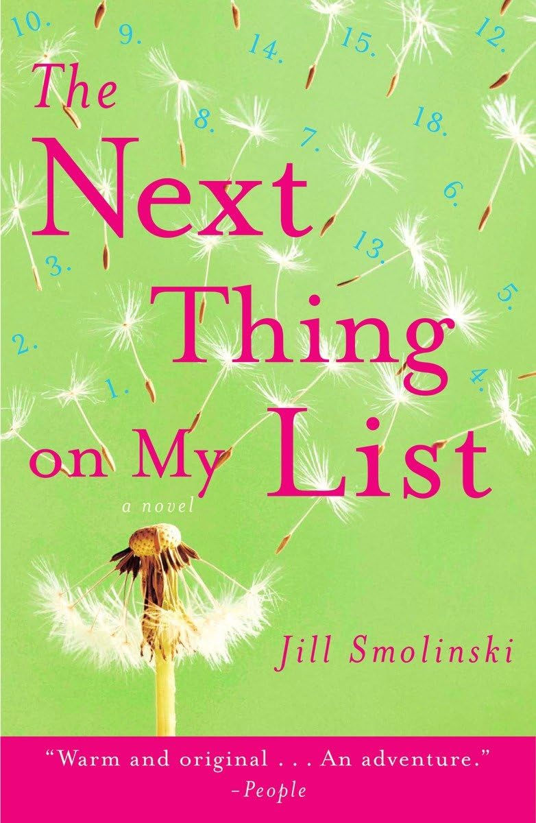 The Next Thing On My List: A Novel