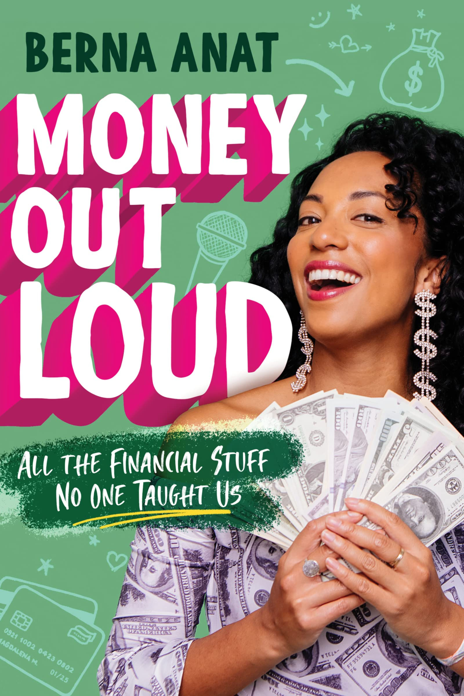 Money Out Loud: All the Financial Stuff No One Taught Us―Financial Literacy for