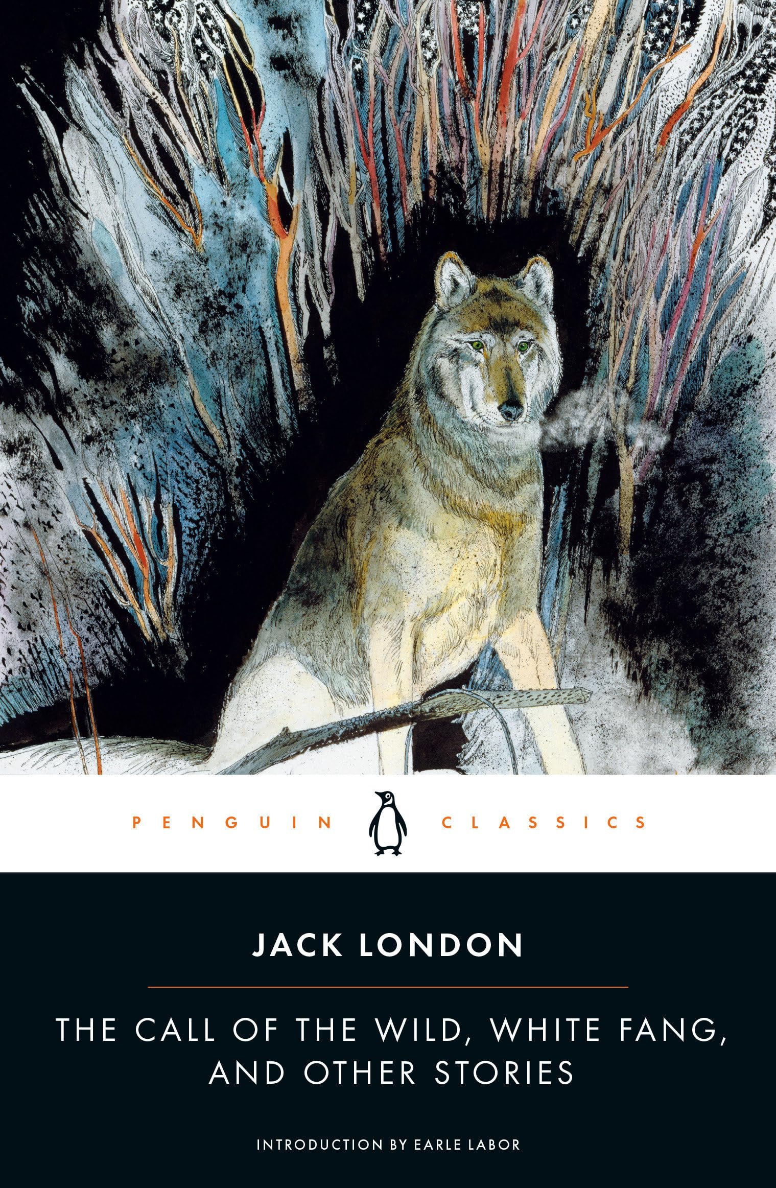 The Call of the Wild, White Fang, and Other Stories (Twentieth-Century Classics)