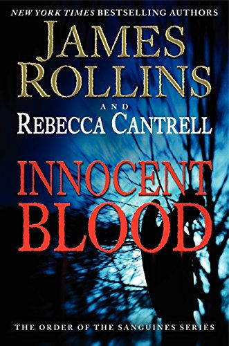 Innocent Blood: The Order Of The Sanguines Series
