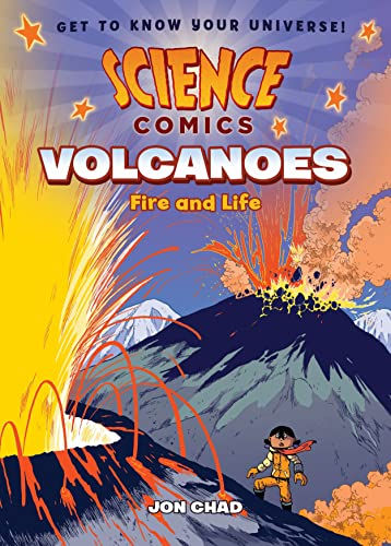 Science Comics: Volcanoes: Fire And Life