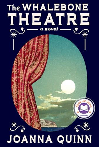 The Whalebone Theatre: A Novel