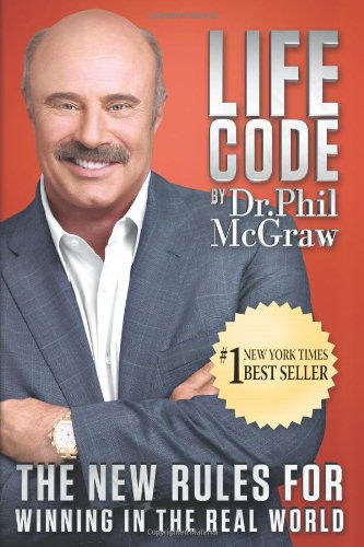 Life Code: The New Rules For Winning In The Real World