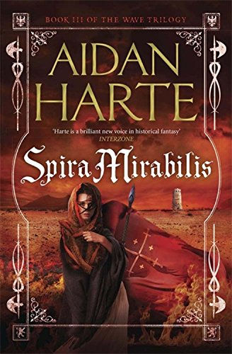 Spira Mirabilis (The Wave Trilogy (3))