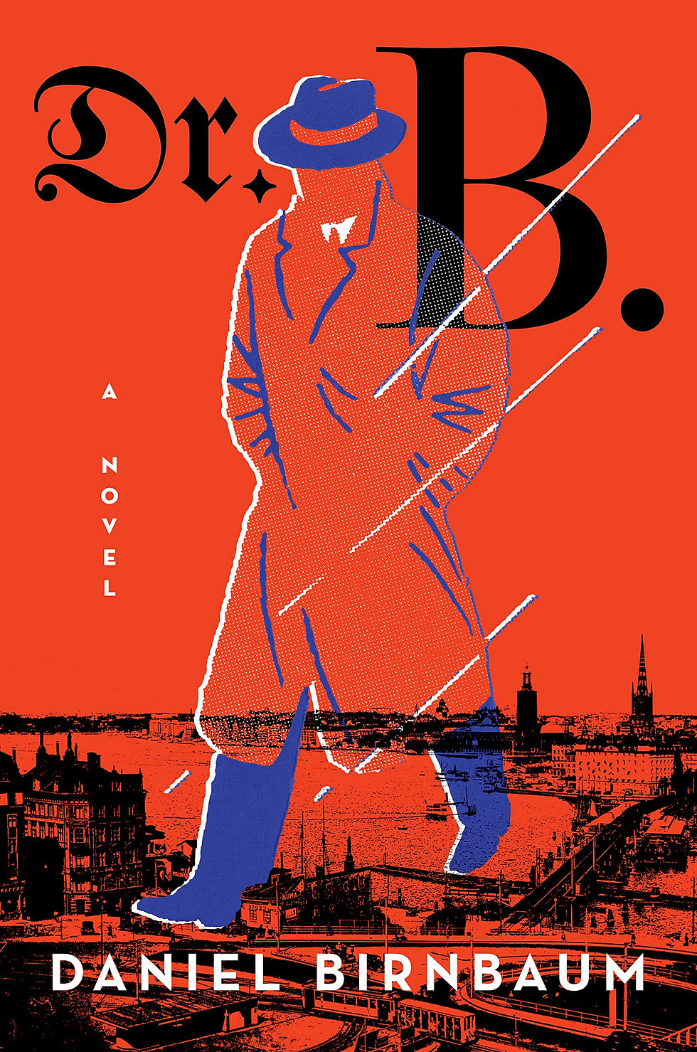 Dr. B.: A Novel