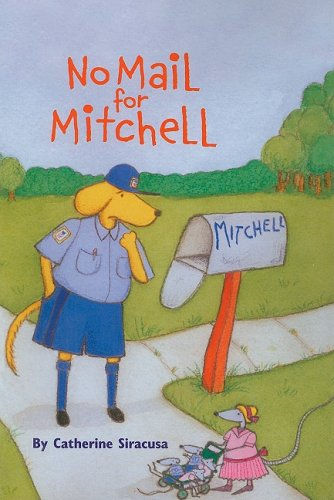 Storytown: Library Book Stry 08 Grade 1 No Mail For Mitchel