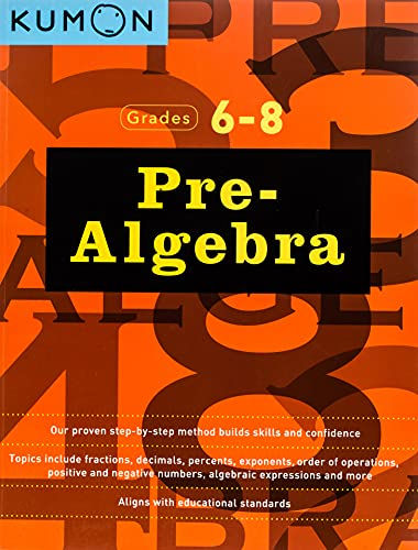Kumon Pre Algebra-Grades 6-8 (Kumon Middle School Math Workbooks)