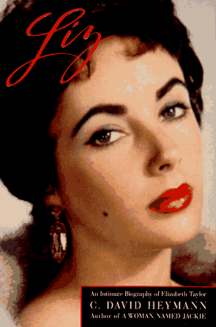 Liz: An Intimate Biography Of Elizabeth Taylor